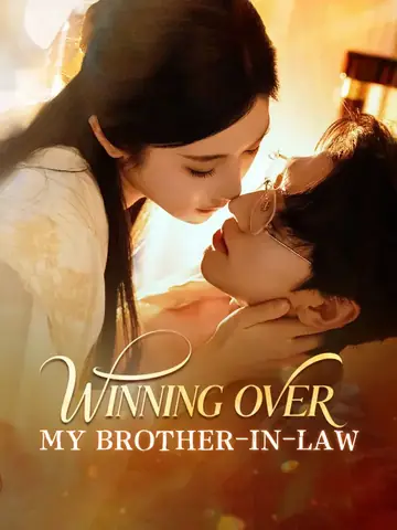 Winning Over My Brother-in-law - Counterattack Short Drama | Melolo