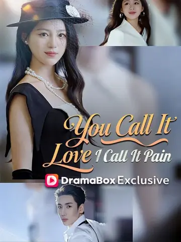 You Call It Love, I Call It Pain (DUBBED) - Counterattack Short Drama | Melolo