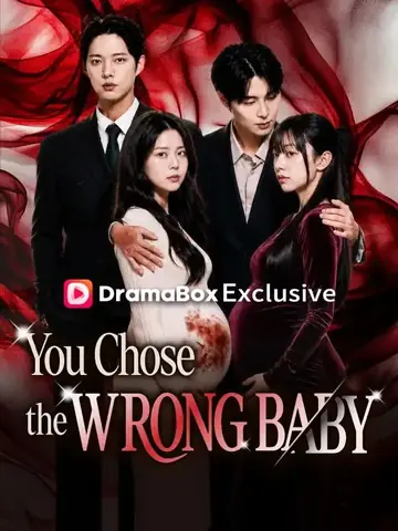 You Chose The Wrong Baby - Revenge Short Drama | Melolo