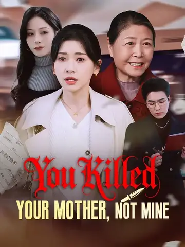 You Killed Your Mother, Not Mine - Revenge Short Drama | Melolo