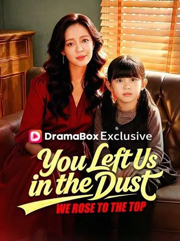 You Left Us in the Dust, We Rose to the Top(DUBBED) - Revenge Short Drama | Melolo
