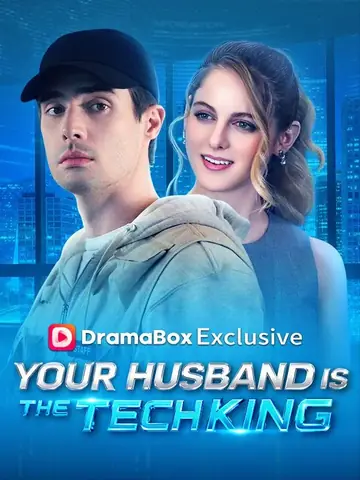 Your Husband is The Tech King - Revenge Short Drama | Melolo