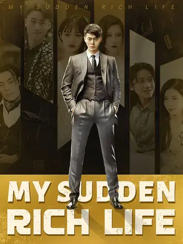 My Sudden Rich Life