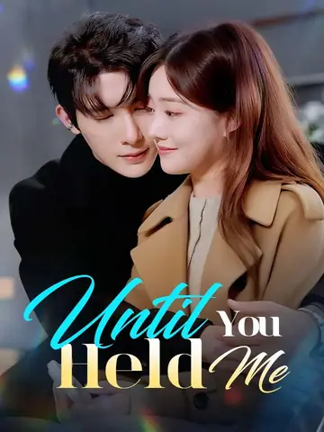 Until You Held Me
