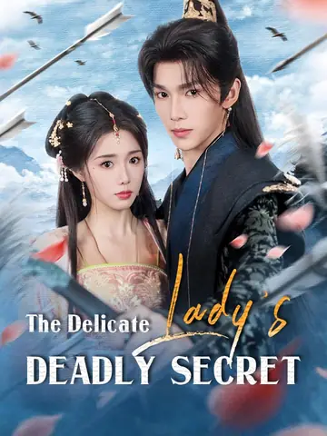 The Delicate Lady's Deadly Secret