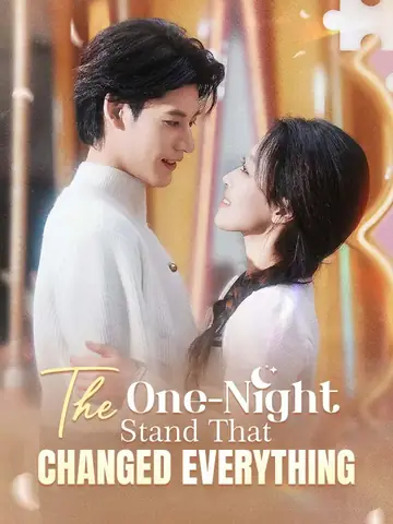 The One-Night Stand That Changed Everything
