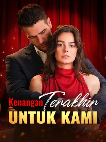 Kenangan Terakhir untuk Kami