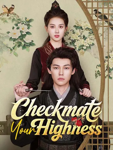 Checkmate, Your Highness