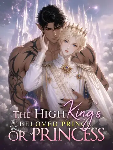 The High King's Beloved Prince, or Princess