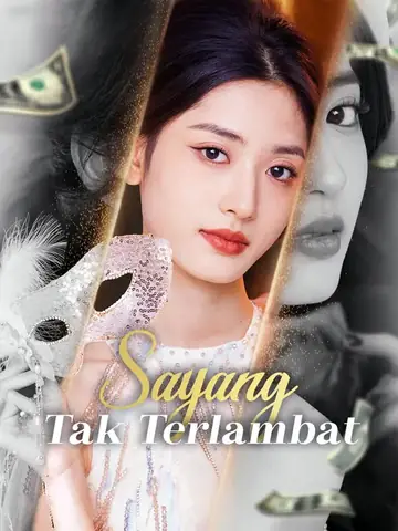 Sayang Tak Terlambat