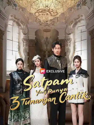  Satpam Yang Punya 3 Tunangan Cantik 
