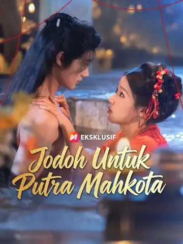 Jodoh Untuk Putra Mahkota