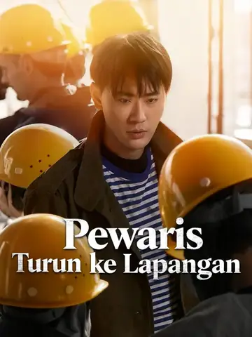 Pewaris Turun ke Lapangan