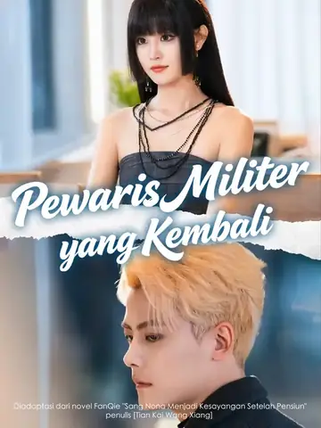 Pewaris Militer yang Kembali