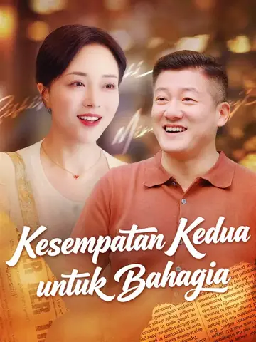 Kesempatan Kedua untuk Bahagia