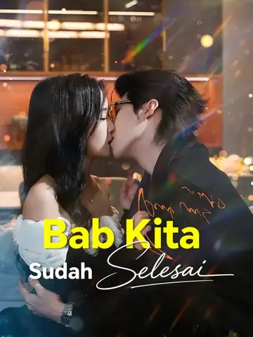 Bab Kita Sudah Selesai