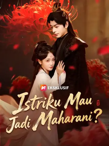Istriku Mau Jadi Maharani?
