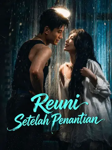 Reuni Setelah Penantian