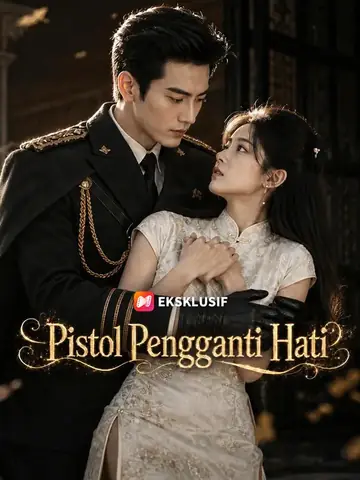 Pistol Pengganti Hati