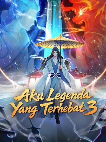 Aku Legenda Yang Terhebat 3