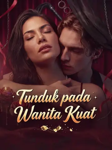 Tunduk pada Wanita Kuat