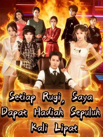 Setiap Rugi, Saya Dapat Hadiah Sepuluh Kali Lipat