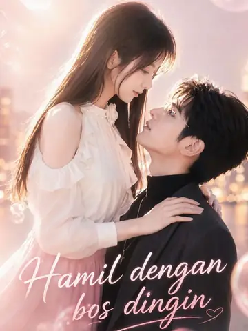 Hamil dengan bos dingin