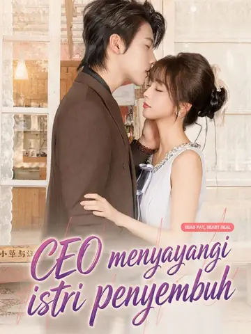 CEO menyayangi istri penyembuh