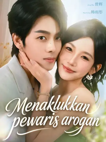 Menaklukkan pewaris arogan