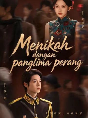 Menikah dengan panglima perang