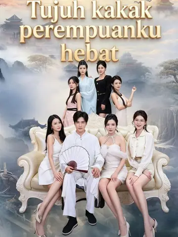 Tujuh kakak perempuanku hebat
