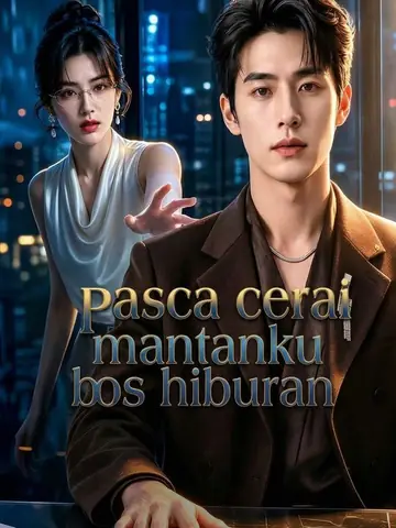 Pasca cerai mantanku bos hiburan