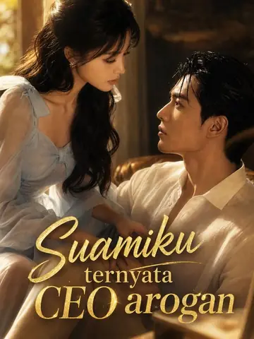 Suamiku ternyata CEO arogan