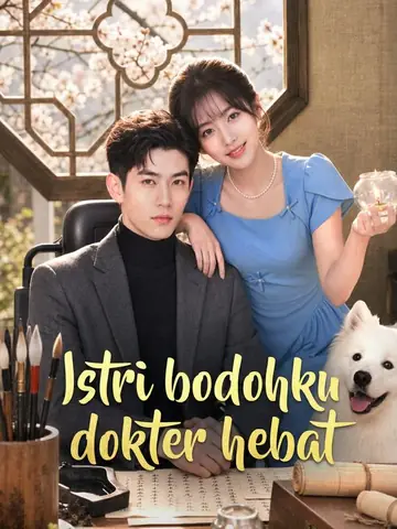 Istri bodohku dokter hebat
