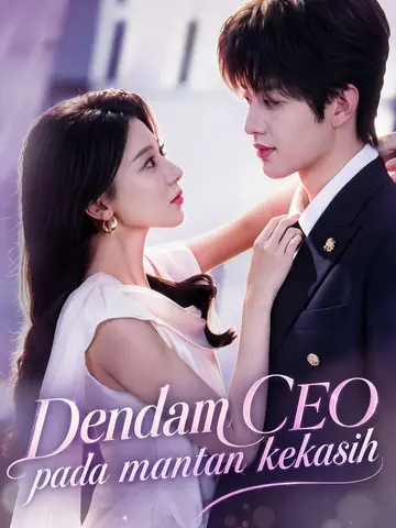 Dendam CEO pada mantan kekasih