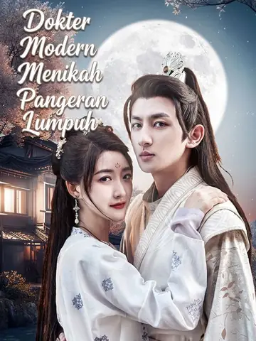 Dokter Modern Menikah Pangeran Lumpuh