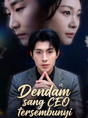 Dendam sang CEO tersembunyi