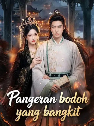 Pangeran bodoh yang bangkit