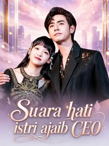 Suara hati istri ajaib CEO