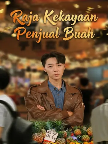 Raja Kekayaan Penjual Buah