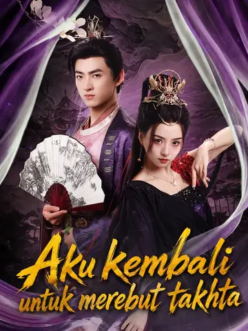 Aku kembali untuk merebut takhta