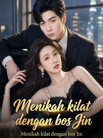 Menikah kilat dengan bos Jin