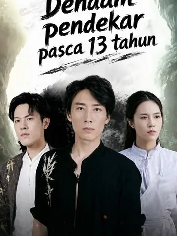 Dendam pendekar pasca 13 tahun