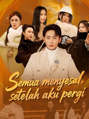 Semua menyesal setelah aku pergi