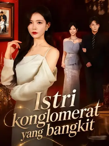 Istri konglomerat yang bangkit