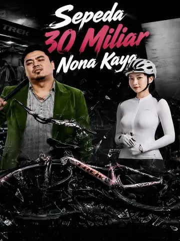 Sepeda 30 Miliar Nona Kaya
