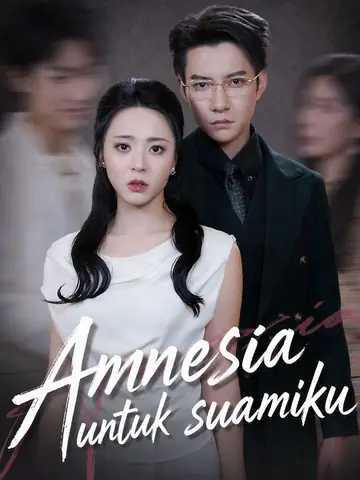Amnesia untuk suamiku