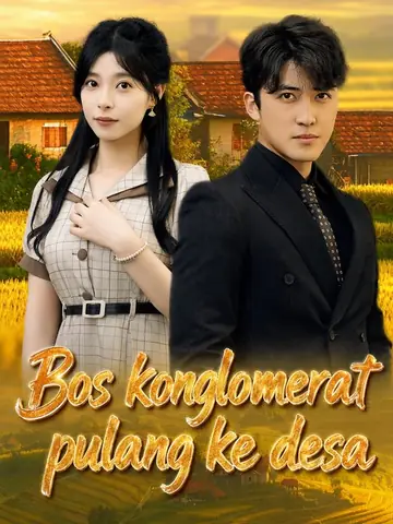 Bos konglomerat pulang ke desa