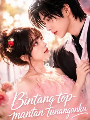 Bintang top mantan tunanganku