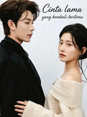 Cinta lama yang kembali bertemu